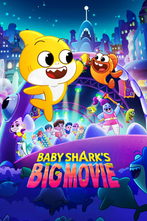 Baby Shark’s Big Movie (2024) ดูหนังออนไลน์ HD