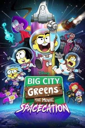 Big City Greens the Movie: Spacecation (2024) ดูหนังออนไลน์ HD