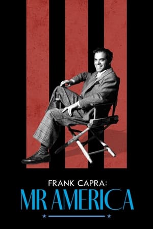 Frank Capra: Mr. America (2023) แฟรงก์ คาปรา สุภาพบุรุษอเมริกา ดูหนังออนไลน์ HD