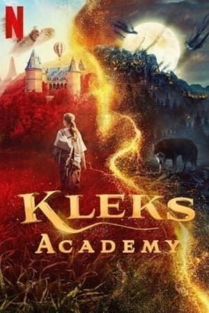 Kleks Academy (2024) โรงเรียนมายาคุณเคล็กซ์ ดูหนังออนไลน์ HD