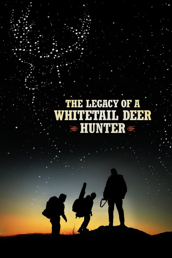 The Legacy of a Whitetail Deer Hunter (2018) คุณพ่อหนวดดุสอนลูกให้เป็นพราน ดูหนังออนไลน์ HD