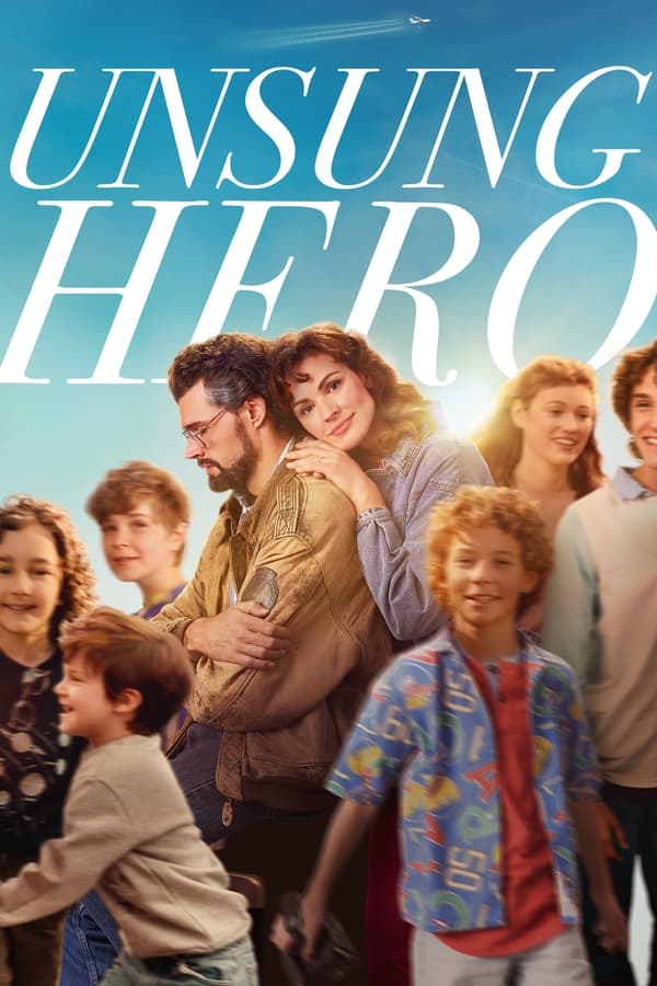 Unsung Hero (2024) รัก ฝัน ศรัทธา ดูหนังออนไลน์ HD